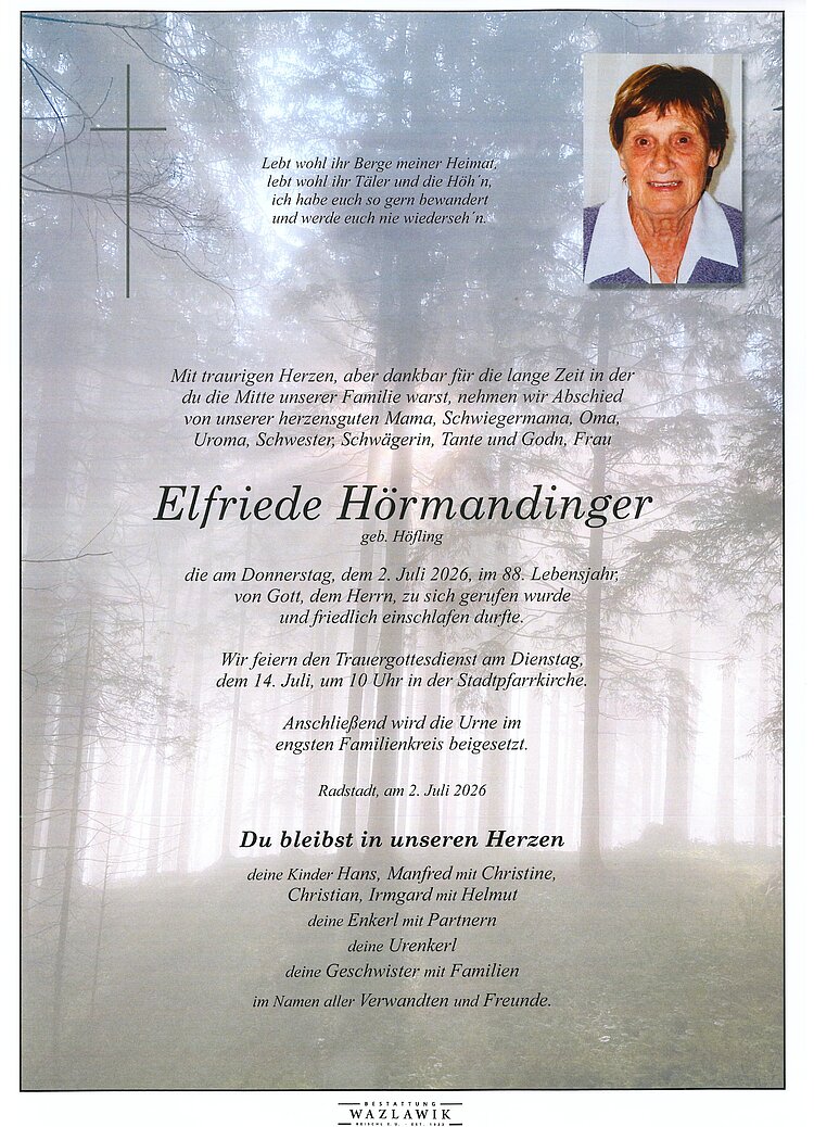 Parte von Elfriede Hörmandinger † 02.07.2026