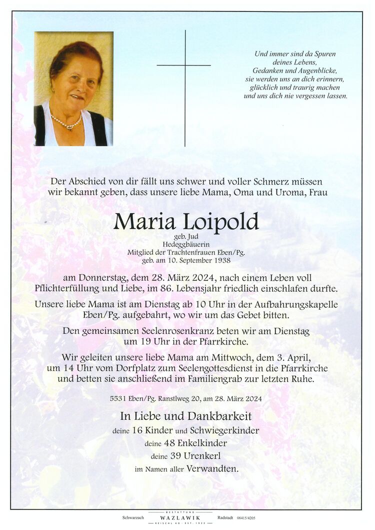 Parte von Maria Loipold † 28.03.2024