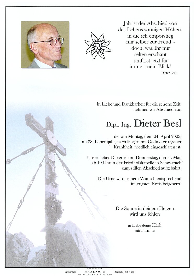 Parte von Dipl. Ing. Dieter Besl † 24.04.2023