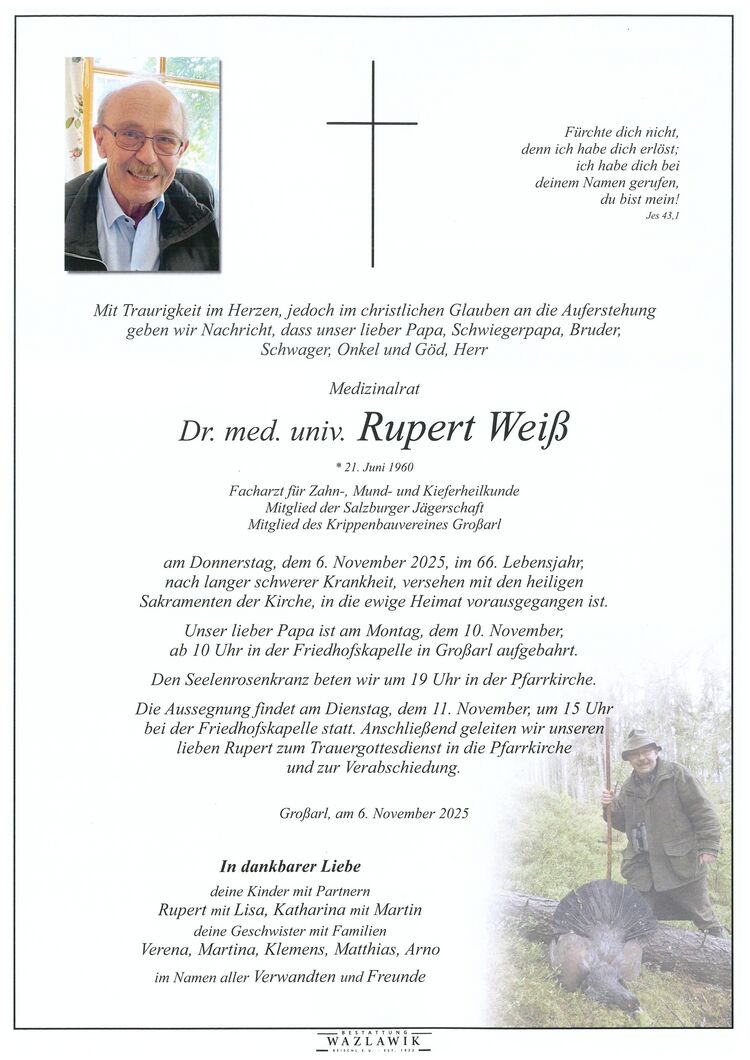 Parte von Dr. med. univ. Rupert Weiß † 06.11.2025