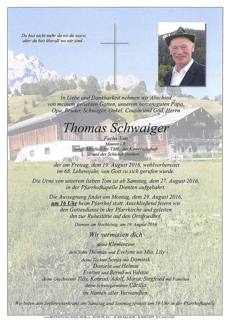 Parte von Thomas Schwaiger † 19.08.2016