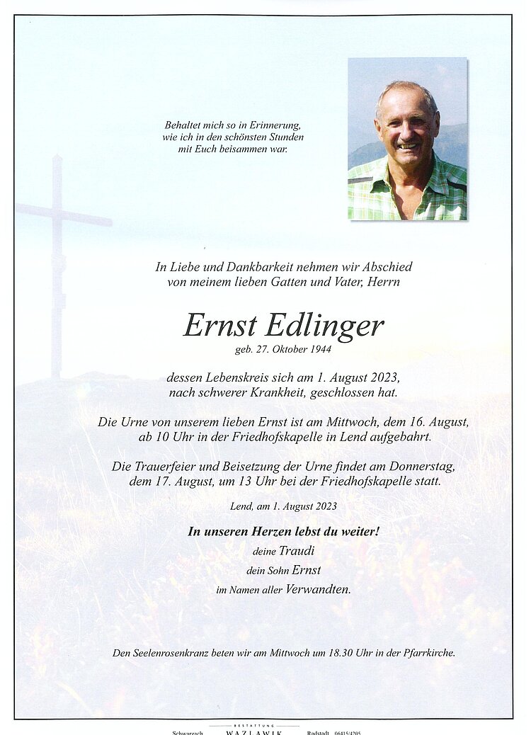 Parte von Ernst Edlinger † 01.08.2023