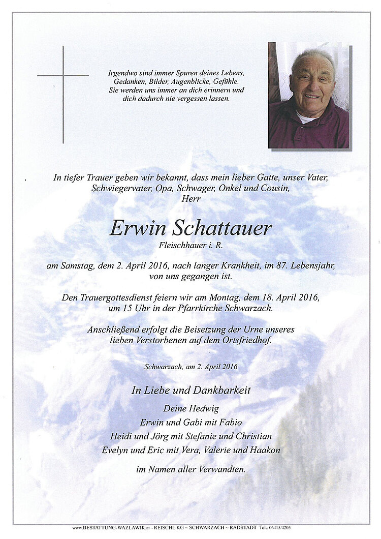 Parte von Erwin Schattauer † 02.04.2016