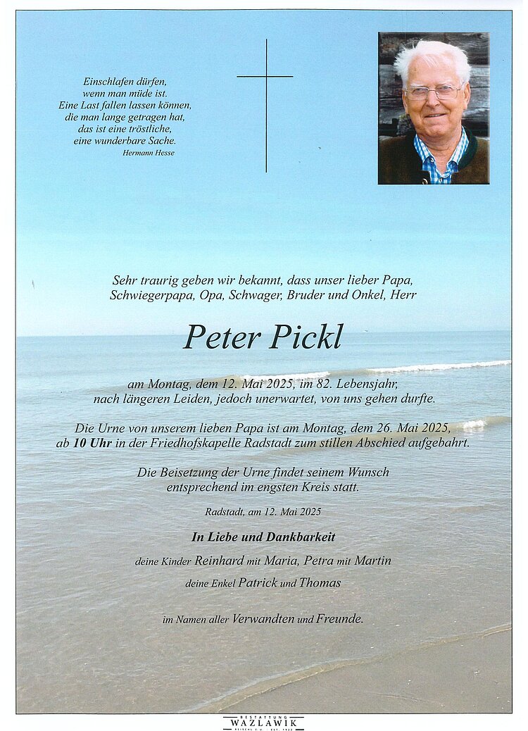 Parte von Peter Pickl † 12.05.2025